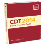 CDT Code Changes For 2014: Take a Proactive Stand on The Success of Your Dental Practice